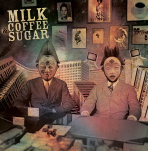 Milk Coffee and Sugar