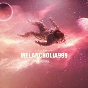 MELANCHOLIA 999